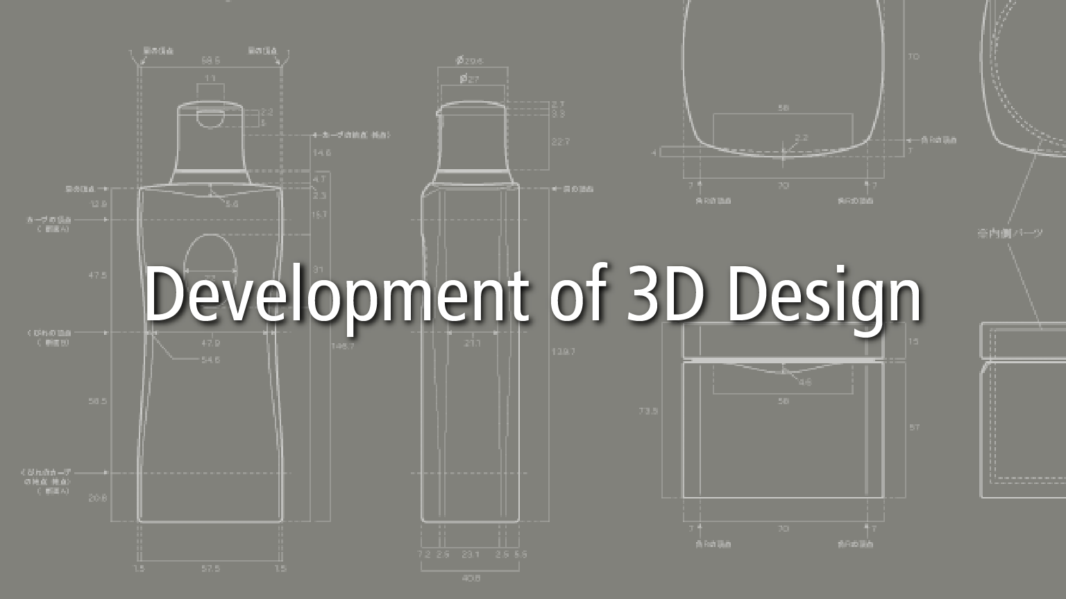Development of 3D Design